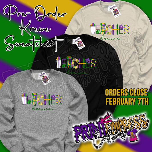 Teacher Krewe Sweatshirt