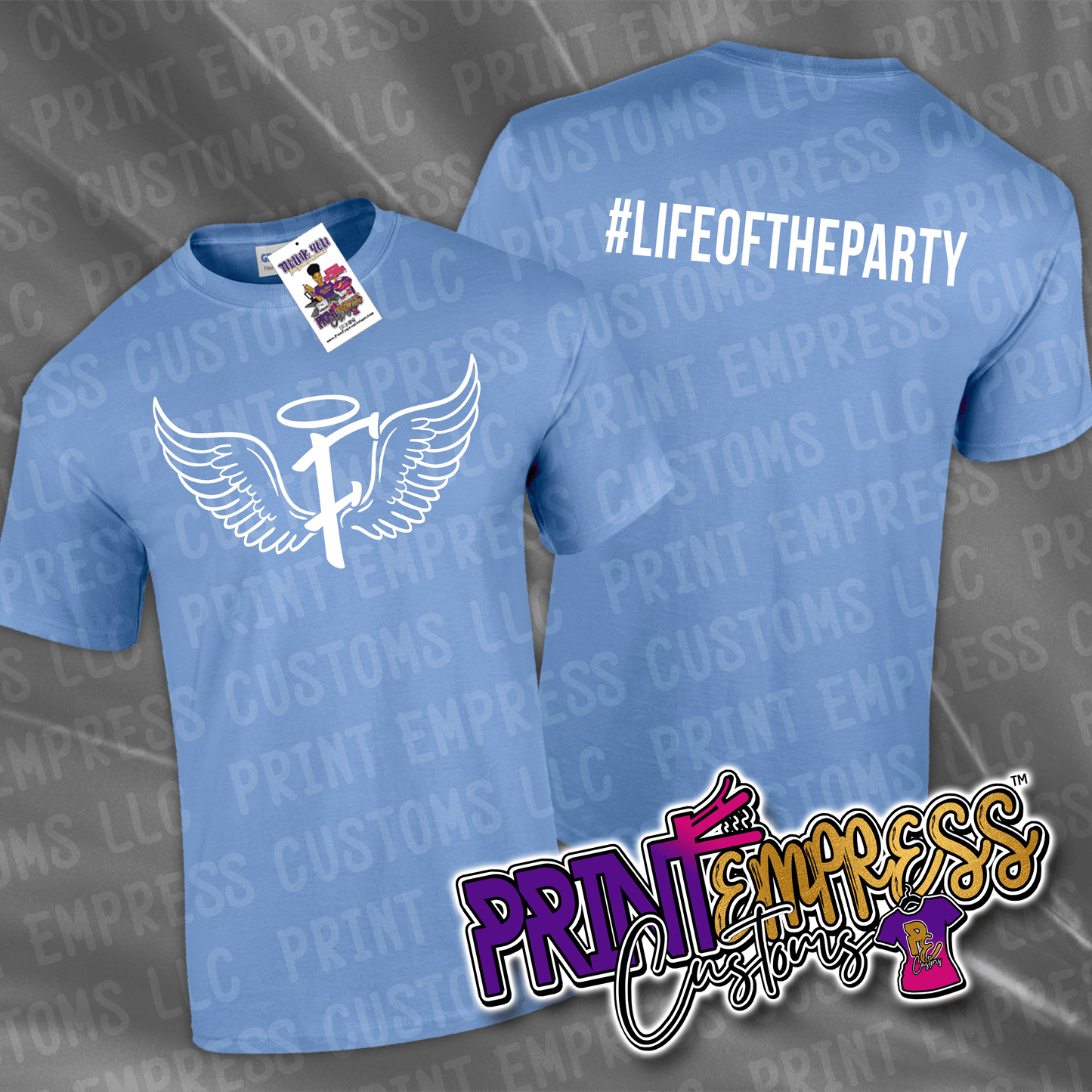 RESERVED - #LIFEOFTHEPARTY Front & Back Tee - PRINT EMPRESS CUSTOMS LLC
