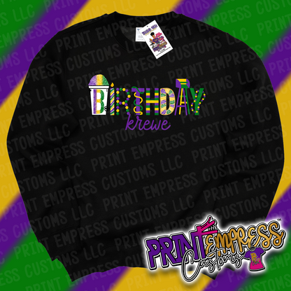 Birthday Krewe Sweatshirt