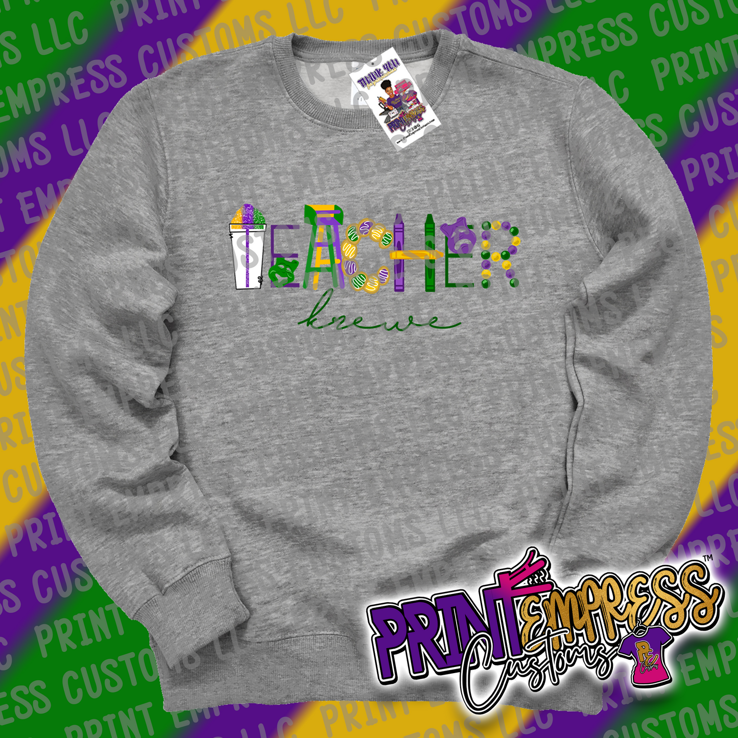 Teacher Krewe Sweatshirt