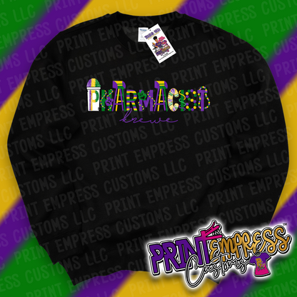 Pharmacist Krewe Sweatshirt