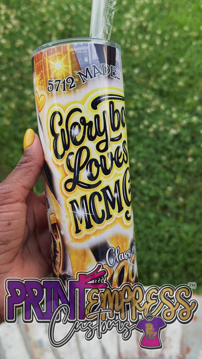 C/O 2008 MCM 20oz Tumblers