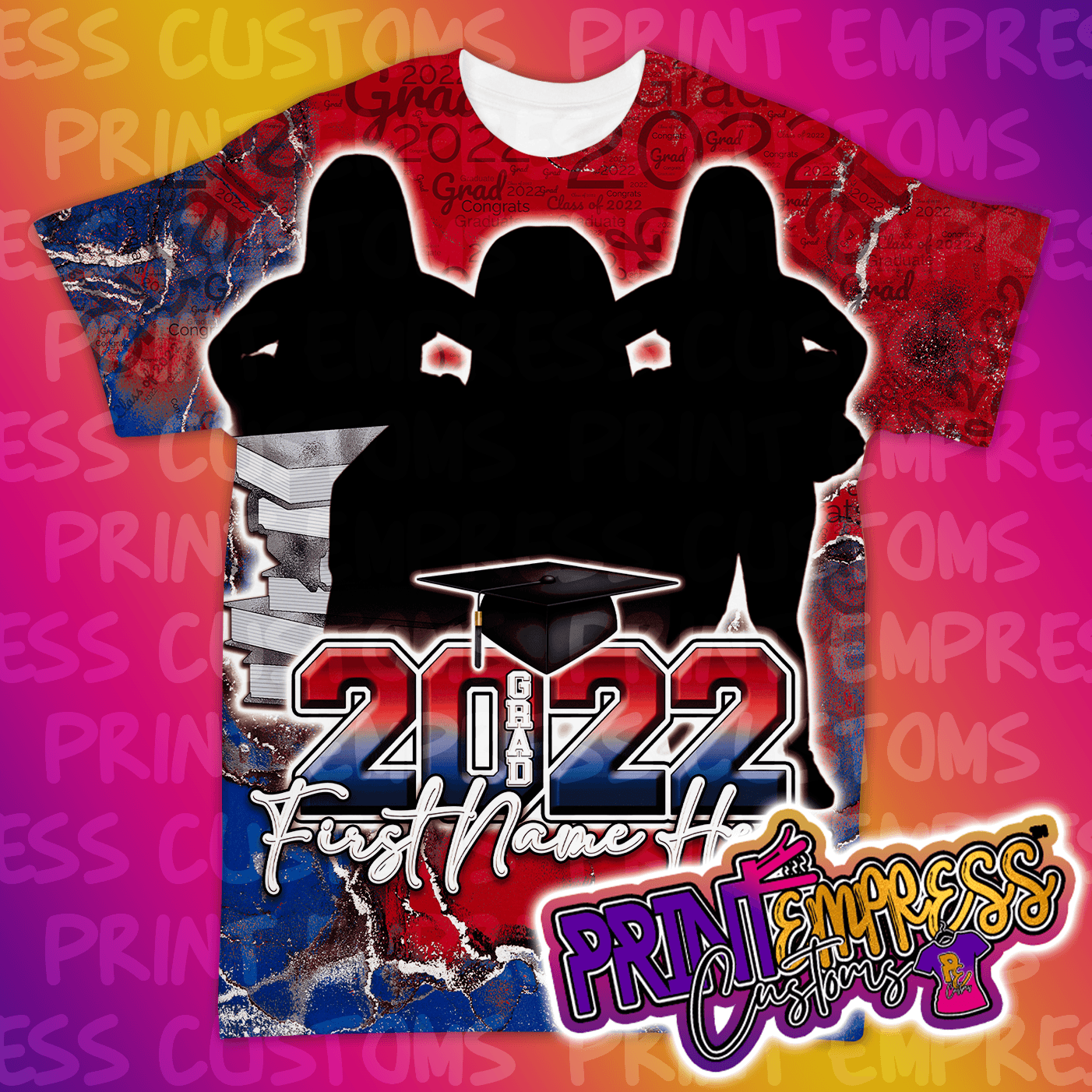 Custom: 3D Graduation Shirt - PRINT EMPRESS CUSTOMS LLC
