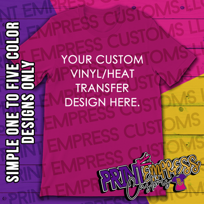 Custom: Glittered Vinyl/Heat Transfer Printed Tee - PRINT EMPRESS CUSTOMS LLC