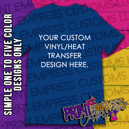 Custom: Glittered Vinyl/Heat Transfer Printed Tee - PRINT EMPRESS CUSTOMS LLC