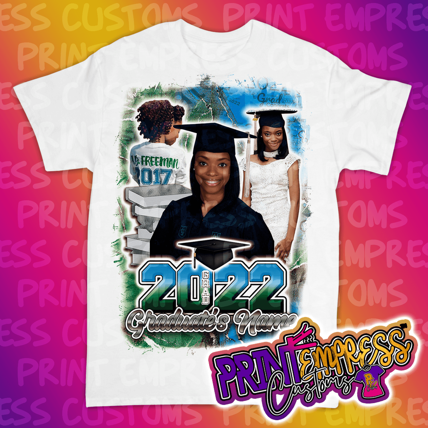 Custom: Partial Printed Graduation Shirt - PRINT EMPRESS CUSTOMS LLC