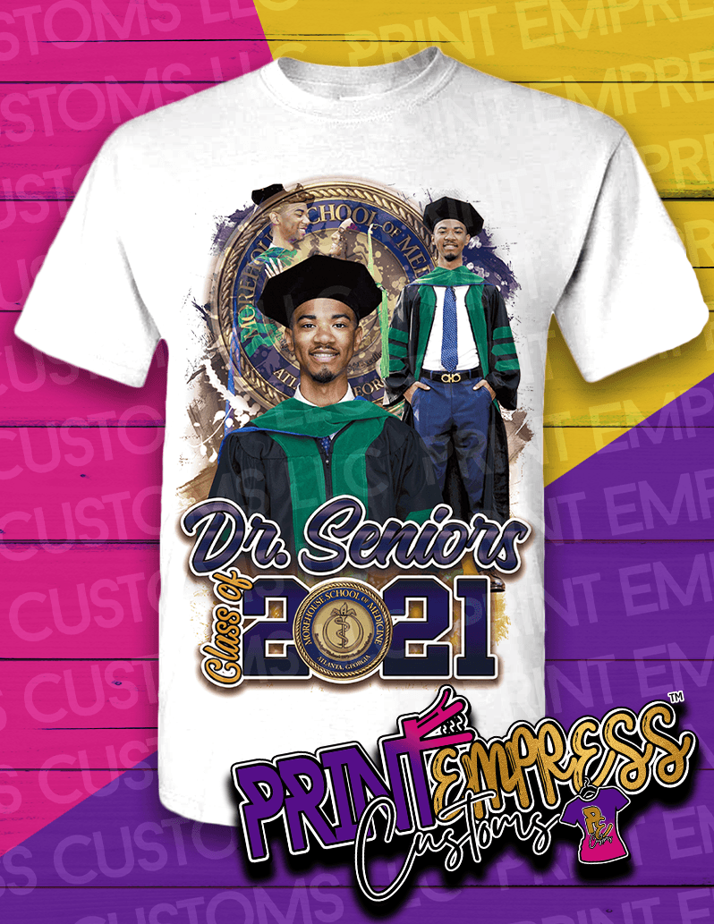 Custom: Partial Printed Graduation Shirt - PRINT EMPRESS CUSTOMS LLC