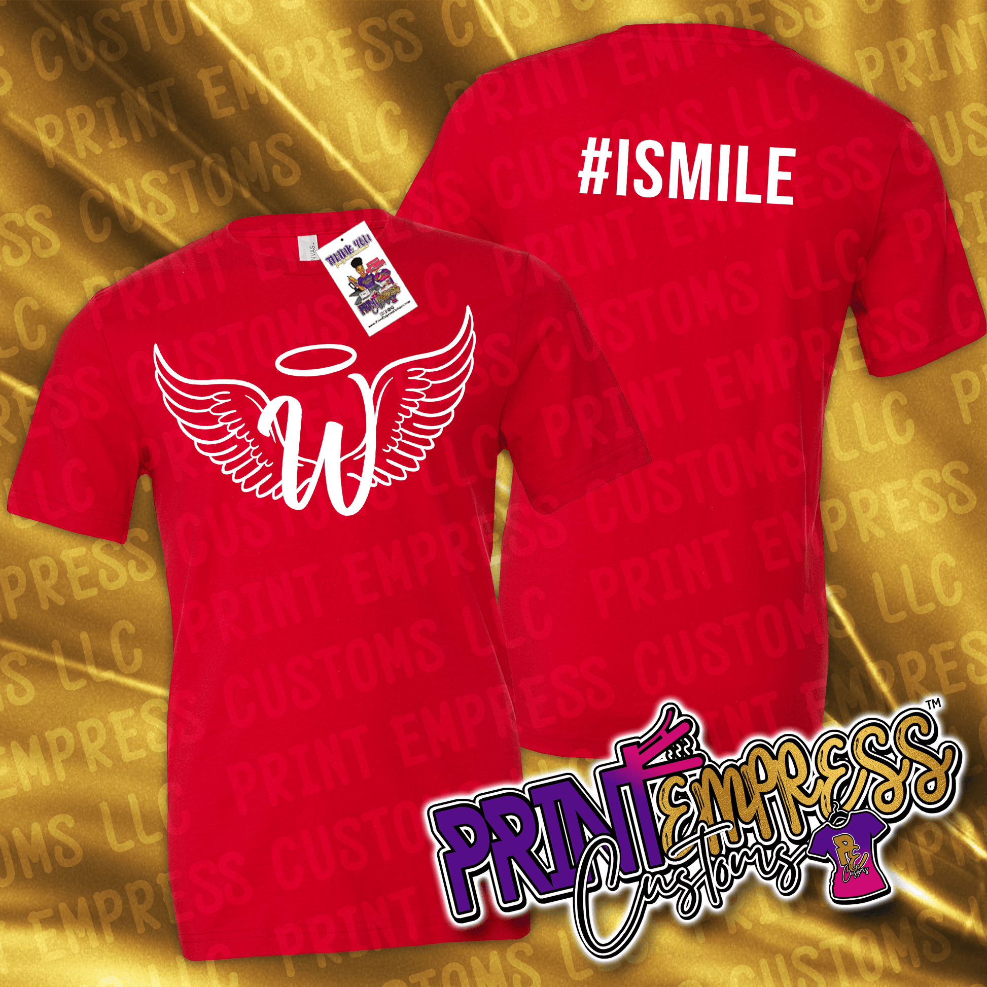 RESERVED - #ISMILE Front & Back Tee - PRINT EMPRESS CUSTOMS LLC